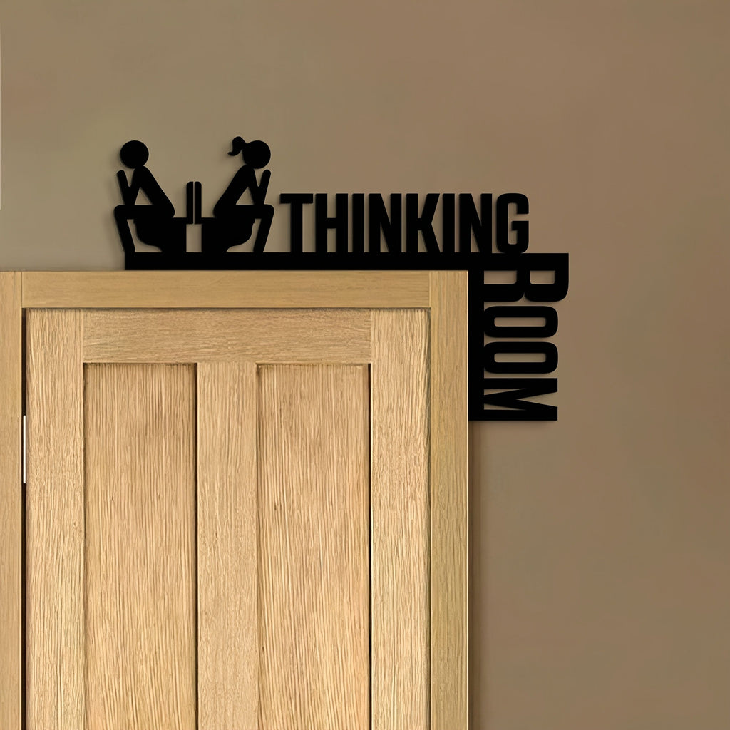 Room For Thinking Funny Bathroom Sign - Humorous Metal Toilet Door Decor